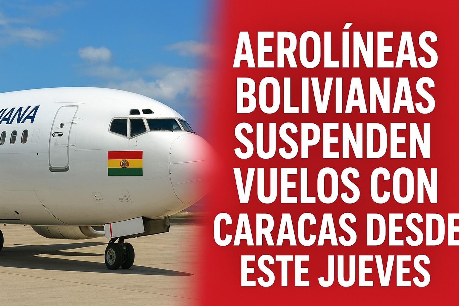Aerolíneas bolivianas suspenden vuelos con Caracas desde este jueves
