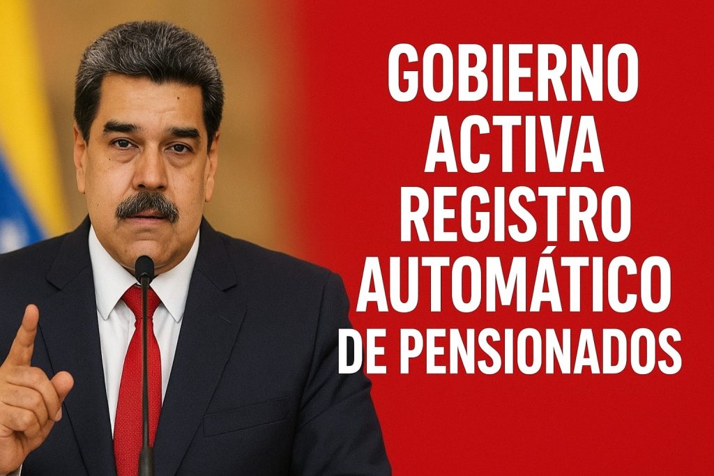 Gobierno activa Registro Automático de Pensionados: así funcionará el nuevo sistema