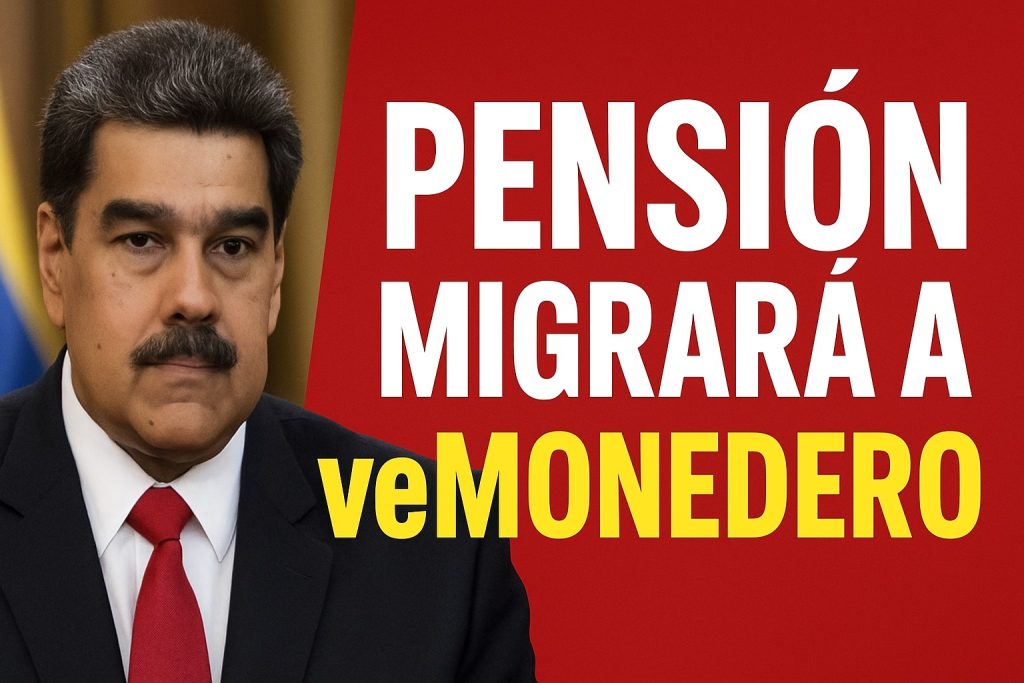Pensión Migrará a veMonedero: Eliminan Dependencia de Ventanillas y Todo Será Digital